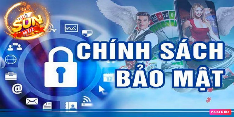 Tổng quan về chính sách bảo mật Sunwin